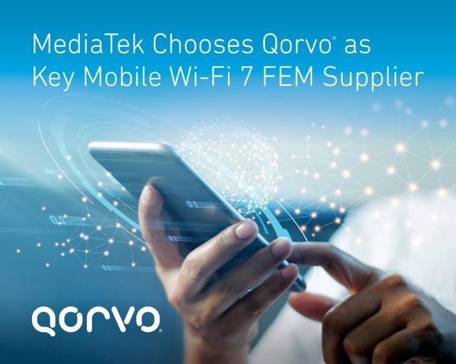 Qorvo 入選聯(lián)發(fā)科技天璣 9400 首發(fā) Wi-Fi 7 FEM 重要供應(yīng)商